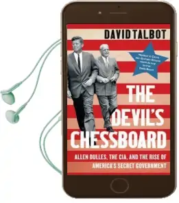 The Devil'S Chessboard: Allen Dulles, the Cia, and the Rise of America'S Secret Government Audiobook download free by David Talbot