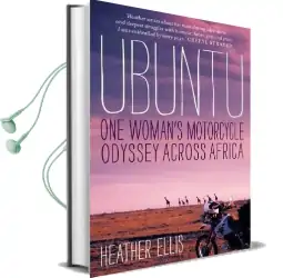 Ubuntu: One Woman'S Motorcycle Odyssey Across Africa Audiobook download free by Heather Ellis