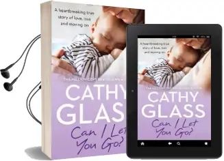 Can i let you go?: A Heartbreaking True Story of Love, Loss and Moving on Audiobook download free by Cathy Glass
