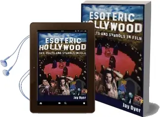 Esoteric Hollywood:: Sex, Cults and Symbols in Film Audiobook download free by Jay Dyer
