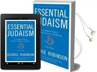 Essential Judaism: Updated Edition: A Complete Guide to Beliefs, Customs & Rituals Audiobook download free by George Robinson