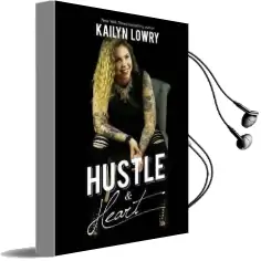 Hustle and Heart Audiobook download free by Kailyn Lowry
