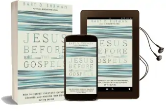 Jesus Before the Gospels: How the Earliest Christians Remembered, Changed, and Invented Their Stories of the Savior Audiobook download free by Bart D. Ehrman