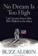 Audiobook No Dream is too High: Life Lessons From a man who Walked on the Moon author Buzz Aldrin