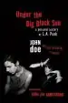 Audiobook Under the big Black sun: A Personal History of L.A. Punk author John Doe