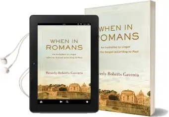When in Romans: An Invitation to Linger With the Gospel According to Paul Audiobook download free by Beverly Roberts Gaventa