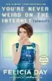 Audiobook You'Re Never Weird on the Internet (Almost) author Felicia Day