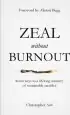 Audiobook Zeal Without Burnout: Seven Keys to a Lifelong Ministry of Sustainable Sacrifice author Christopher Ash