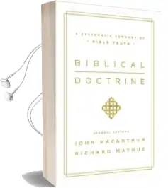 Biblical Doctrine: A Systematic Summary of Bible Truth Audiobook download free by Richard L. Mayhue