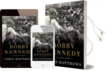 Bobby Kennedy: A Raging Spirit Audiobook download free by Chris Matthews