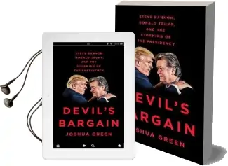 Devil'S Bargain: Steve Bannon, Donald Trump and the Storming of the Presidency Audiobook download free by Joshua Green