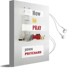 How to Pray: A Practical Handbook Audiobook download free by John Pritchard