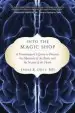 Audiobook Into the Magic Shop: A Neurosurgeon'S Quest to Discover the Mysteries of the Brain and the Secrets of the Heart author Director James R Doty