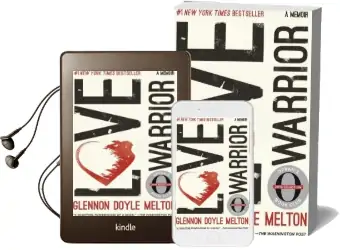 Love Warrior: A Memoir Audiobook download free by Glennon Doyle Melton