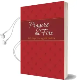 Prayers on Fire: 365 Days Praying the Psalms Audiobook download free by Brian Simmons