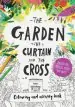 Audiobook The Garden, the Curtain & the Cross - Colouring Book author Catalina Echeverri