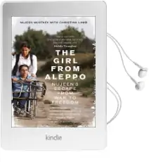 The Girl From Aleppo: Nujeen'S Escape From war to Freedom Audiobook download free by Nujeen Mustafa
