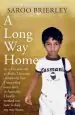 Audiobook A Long way Home author Saroo Brierley