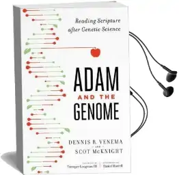 Adam and the Genome: Reading Scripture After Genetic Science Audiobook download free by Scot Mcknight