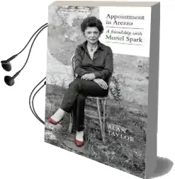 Appointment in Arezzo: A Friendship With Muriel Spark Audiobook download free by Alan Taylor