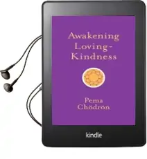 Awakening Loving-Kindness Audiobook download free by Pema Chodron
