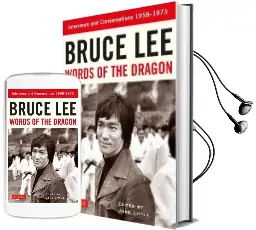 Bruce lee Words of the Dragon: Interviews and Conversations 1958-1973 Audiobook download free by Bruce Lee