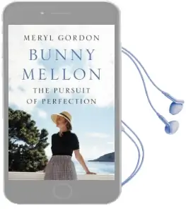 Bunny Mellon: The Life of an American Style Legend Audiobook download free by Meryl Gordon