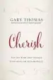 Audiobook Cherish: The one Word That Changes Everything for Your Marriage author Gary L. Thomas