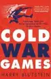 Audiobook Cold war Games: Spies, Subterfuge and Secret Operations at the 1956 Olympic Games author Harry Blutstein