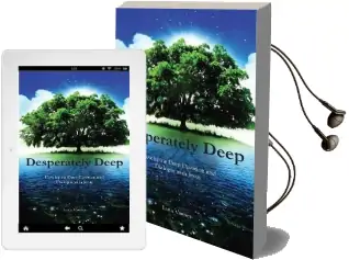 Desperately Deep: Developing Deep Devotion and Dialogue With Jesus Audiobook download free by Lana Vawser
