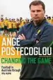 Audiobook My Game author Ange Postecoglou