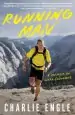 Audiobook Running man: A Memoir of Ultra-Endurance author Charlie Engle