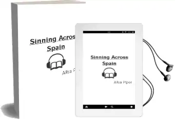 Sinning Across Spain Audiobook download free by Ailsa Piper
