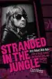 Audiobook Stranded in the Jungle: Jerry Nolan'S Wild Ride-A Tale of Drugs, Fashion, the new York Dolls, an author Curt Weiss
