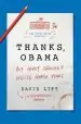 Audiobook Thanks, Obama: My Hopey, Changey White House Years author David Litt