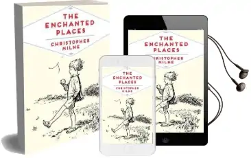 The Enchanted Places: A Childhood Memoir Audiobook download free by Christopher Milne
