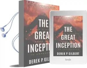 The Great Inception: Satan'S Psyops From Eden to Armageddon Audiobook download free by Derek P Gilbert