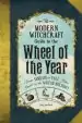 Audiobook The Modern Witchcraft Guide to the Wheel of the Year: From Samhain to Yule, Your Guide to the Wiccan Holidays author Judy Ann Nock