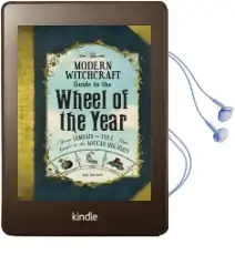 The Modern Witchcraft Guide to the Wheel of the Year: From Samhain to Yule, Your Guide to the Wiccan Holidays Audiobook download free by Judy Ann Nock