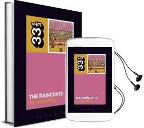 The Raincoats' the Raincoats Audiobook download free by Jenn Pelly
