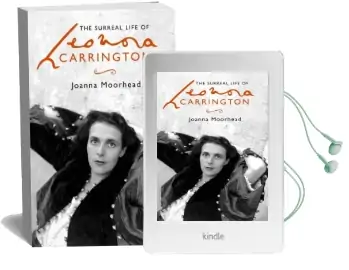 The Surreal Life of Leonora Carrington Audiobook download free by Joanna Moorhead