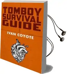 Tomboy Survival Guide Audiobook download free by Ivan E. Coyote