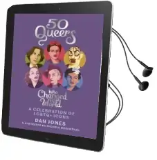 50 Queers who Changed the World: A Celebration of Lgbtq+ Icons Audiobook download free by Dan Jones