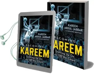 Becoming Kareem: Growing up on and off the Court Audiobook download free by Kareem Abdul Jabbar