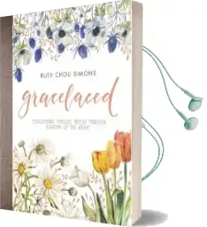 Gracelaced: Discovering Timeless Truths Through Seasons of the Heart Audiobook download free by Ruth Chou Simons