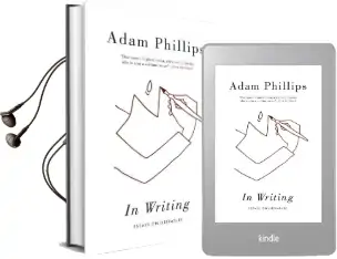 In Writing Audiobook download free by Adam Phillips