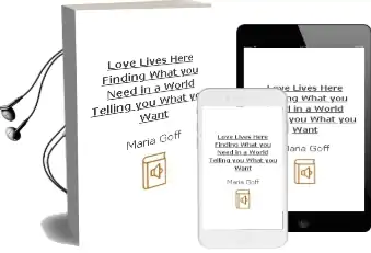 Love Lives Here: Finding What you Need in a World Telling you What you Want Audiobook download free by Maria Goff