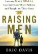 Audiobook Raising men: Lessons Navy Seals Learned From Their Training and Taught to Their Sons author Eric Davis