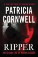 Audiobook Ripper: The Secret Life of Walter Sickert author Patricia Daniels Cornwell