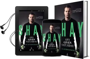 Shay: Any Given Saturday: The Autobiography Audiobook download free by Shay Given